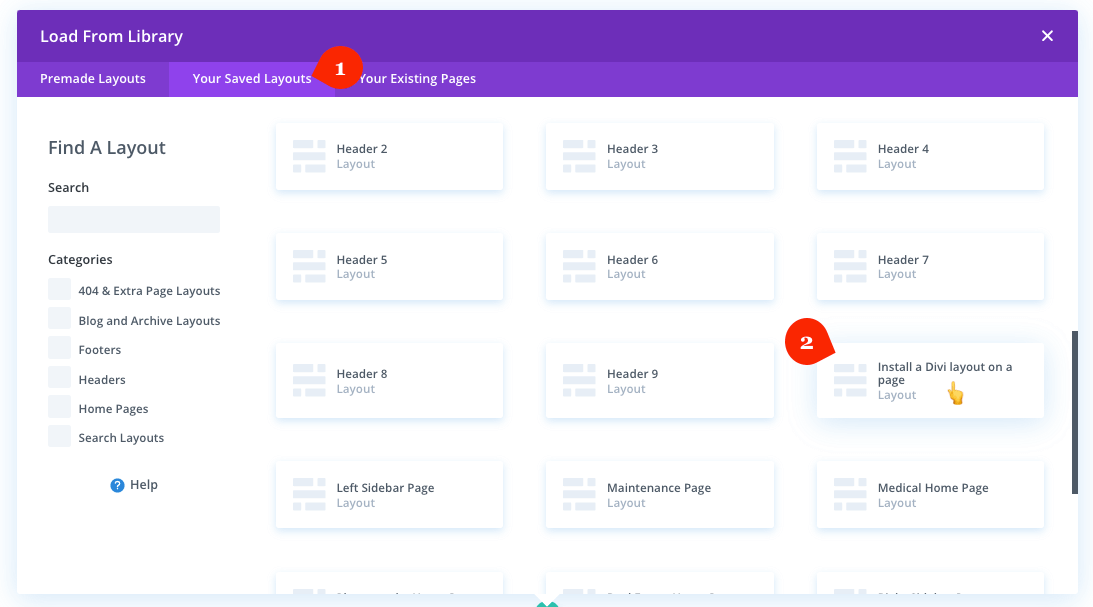 Select your saved layouts to install a Divi layout on a page