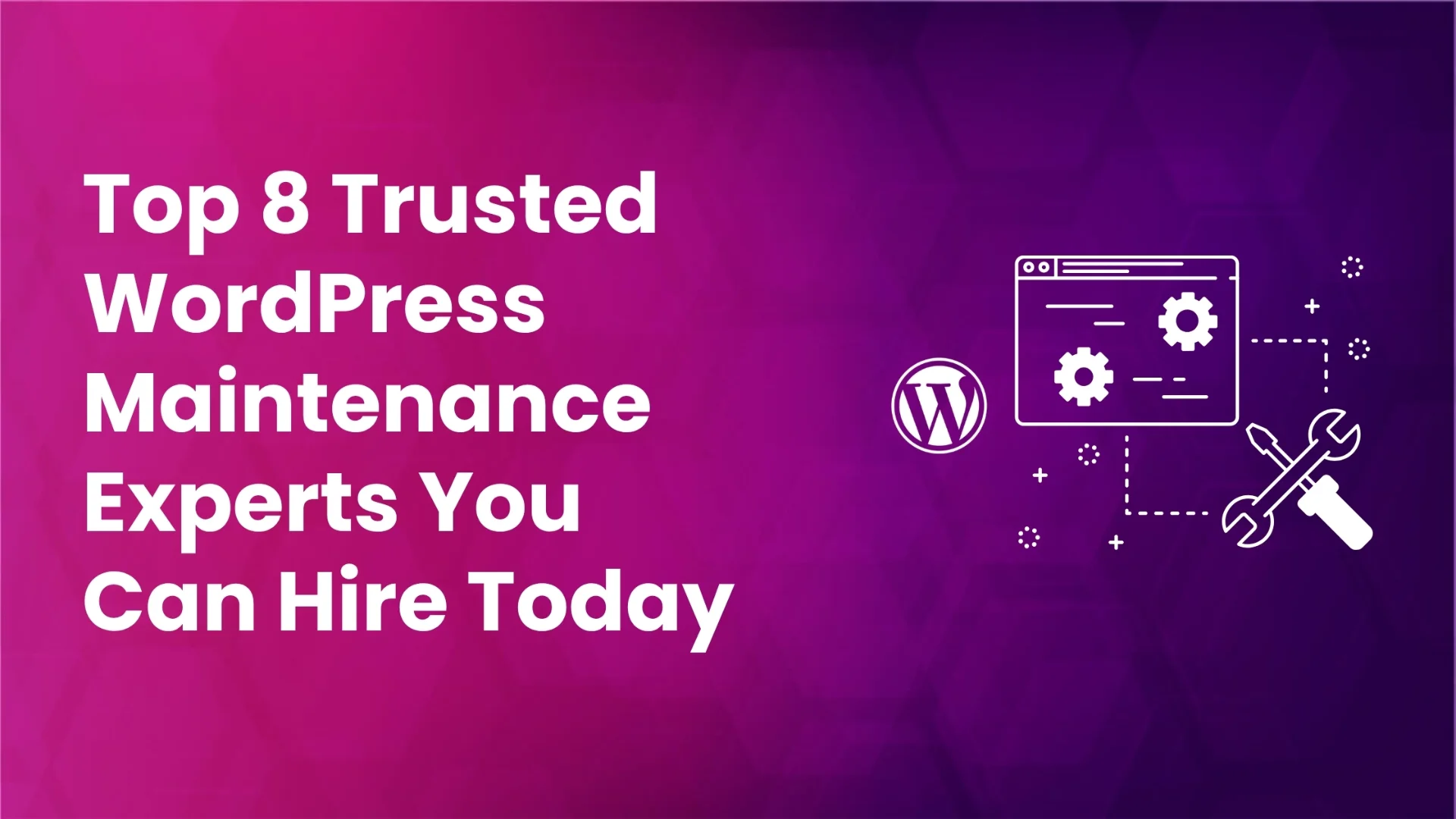 A comprehensive post discussing different WordPress maintenance service providers
