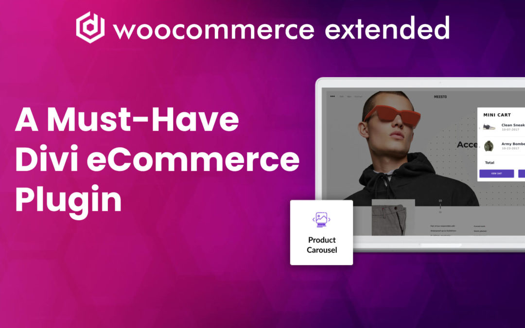 Divi WooCommerce Extended: A Must-Have Divi Store Plugin