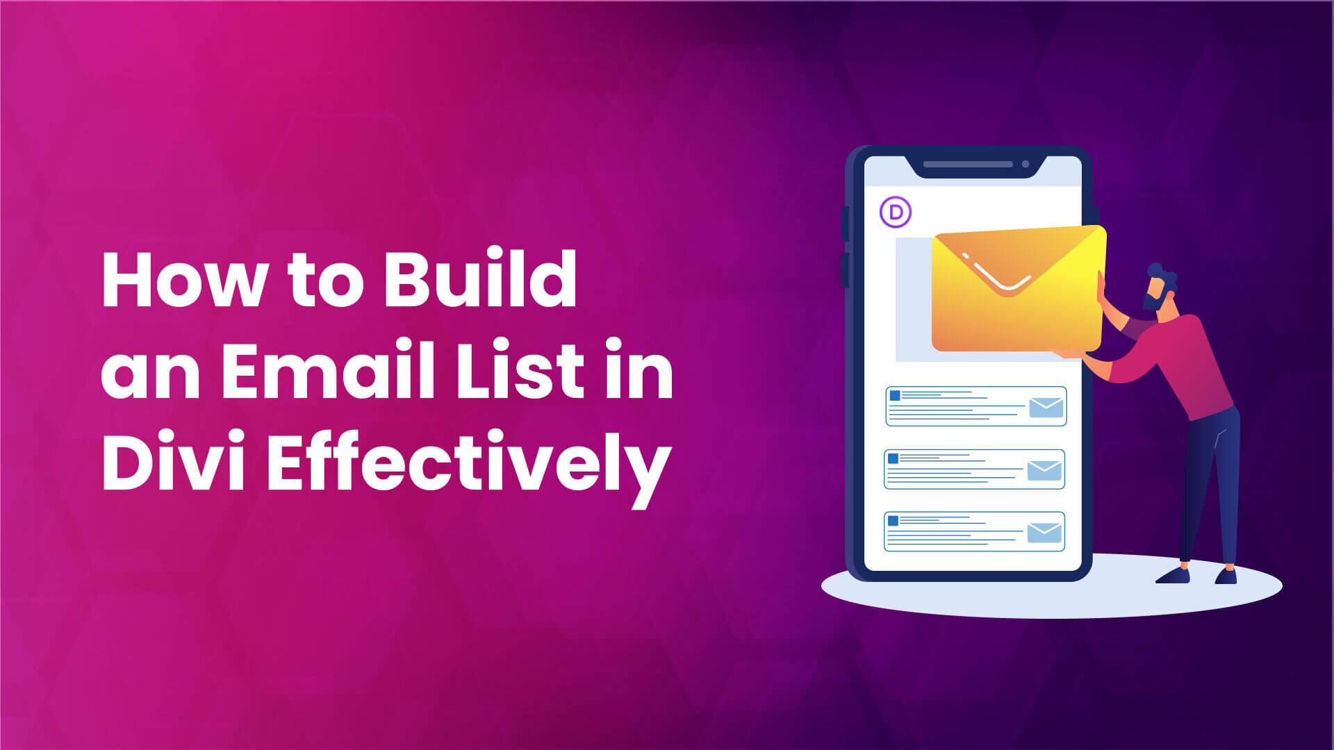 How to Build an Email List in Divi Effectively