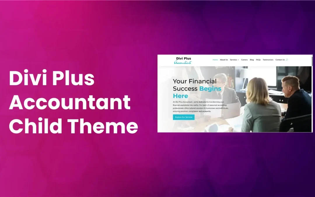 Building an Accountancy Website with Divi Plus Accountant Child Theme