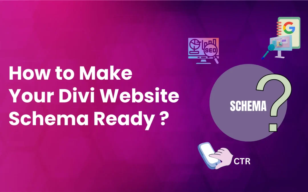 Divi Schema: Boost Website’s CTR to 58% With Rich Snippets