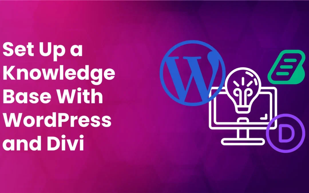 How to Set Up a Knowledge Base or Wiki Site With WordPress and Divi