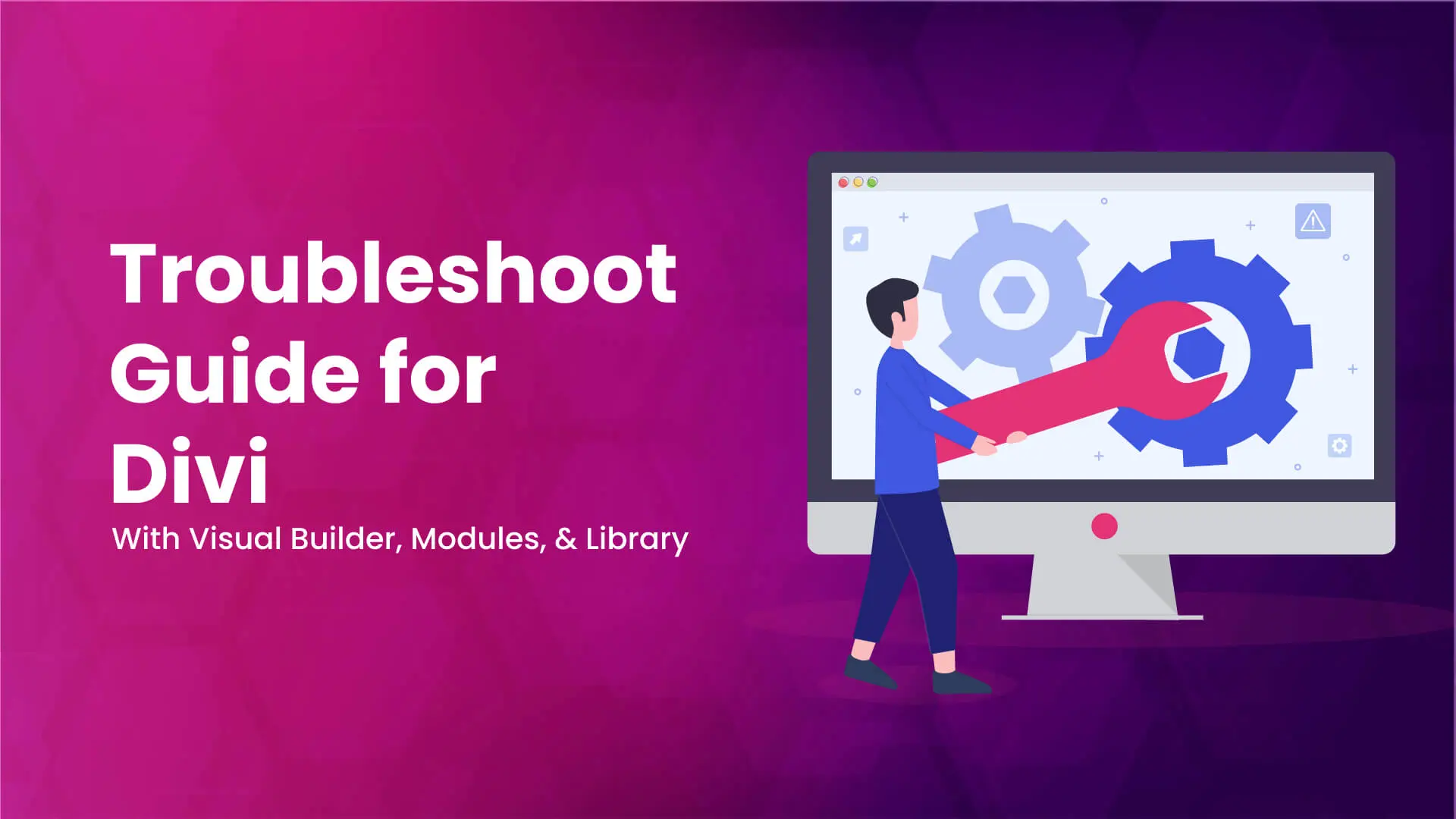 Troubleshoot guide for Divi