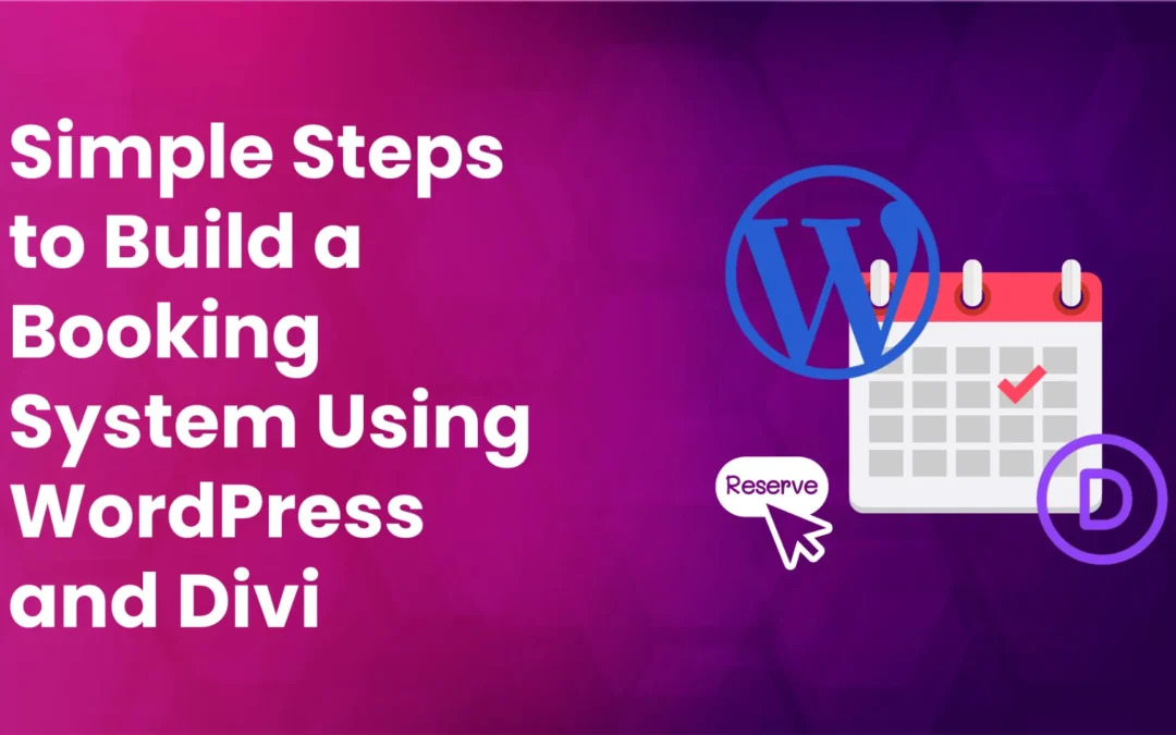 How to Create a Booking System for Appointments and Services With WordPress and Divi