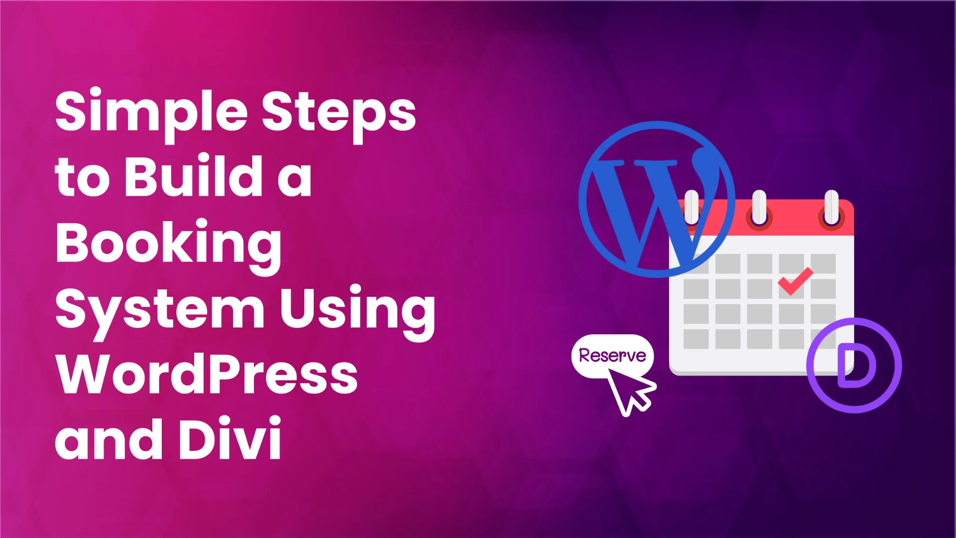 Tutorial on How to Build a Booking System for Appointments and Services With WordPress and Divi.