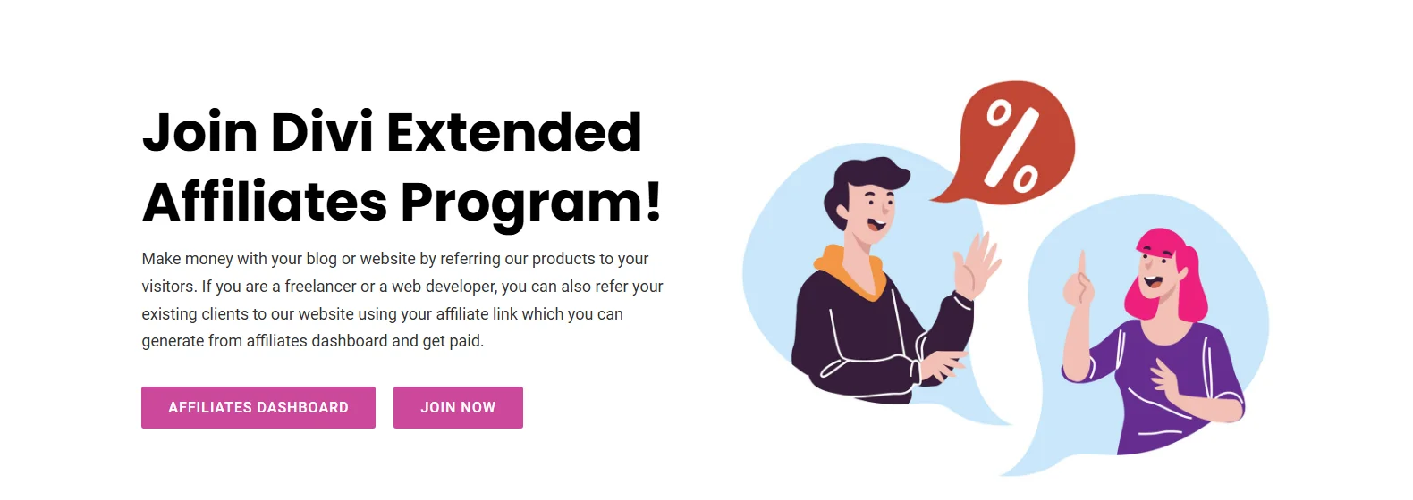 The Divi Extended Affiliate program.