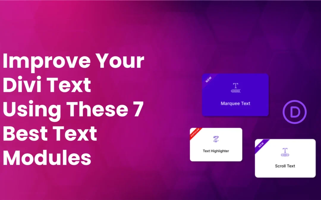 7 Best Divi Text Modules You Can Use in 2025