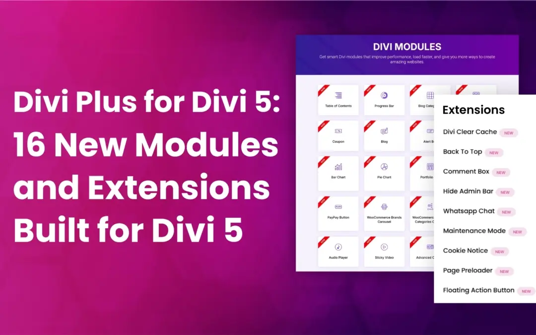 Divi Plus for Divi 5: Every New Module, Extension, Improvement, and Fix