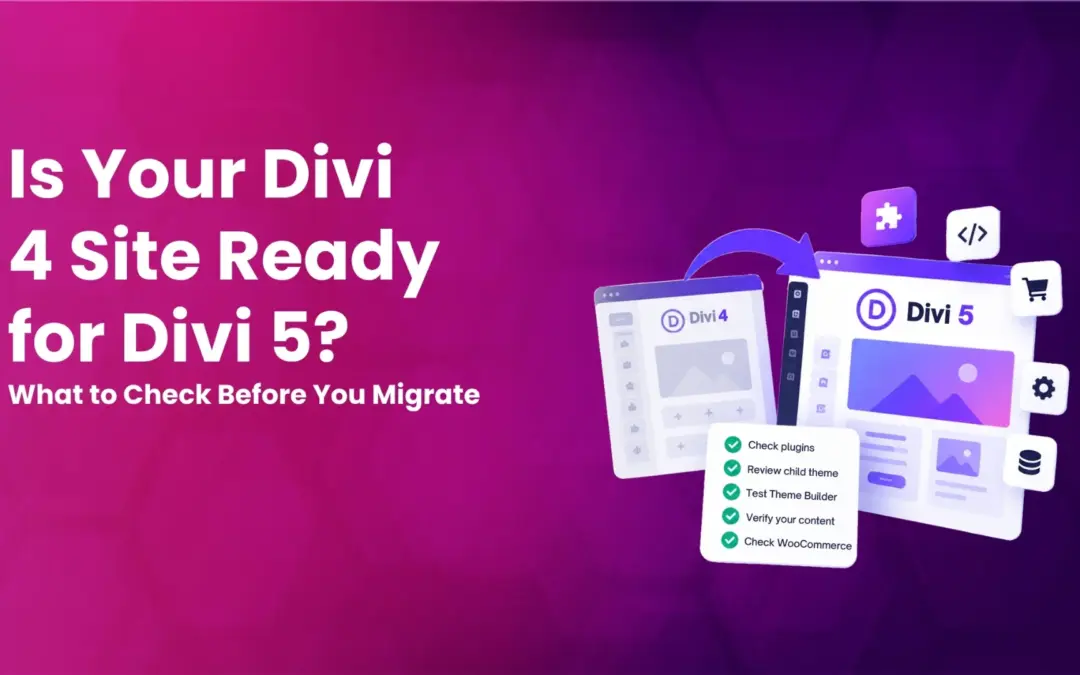 Divi 4 to Divi 5 Migration: What to Check Before You Migrate a Live Site